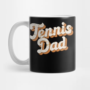Tennis Dad  | Father's Day  | Dad Lover gifts Mug